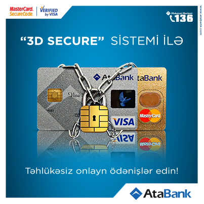 “AtaBank” “3D Secure” texnologiyasını aktiv tətbiq edir
