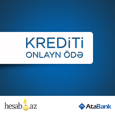 Оплачивайте кредит «АтаБанк»а через сайт hesab.az