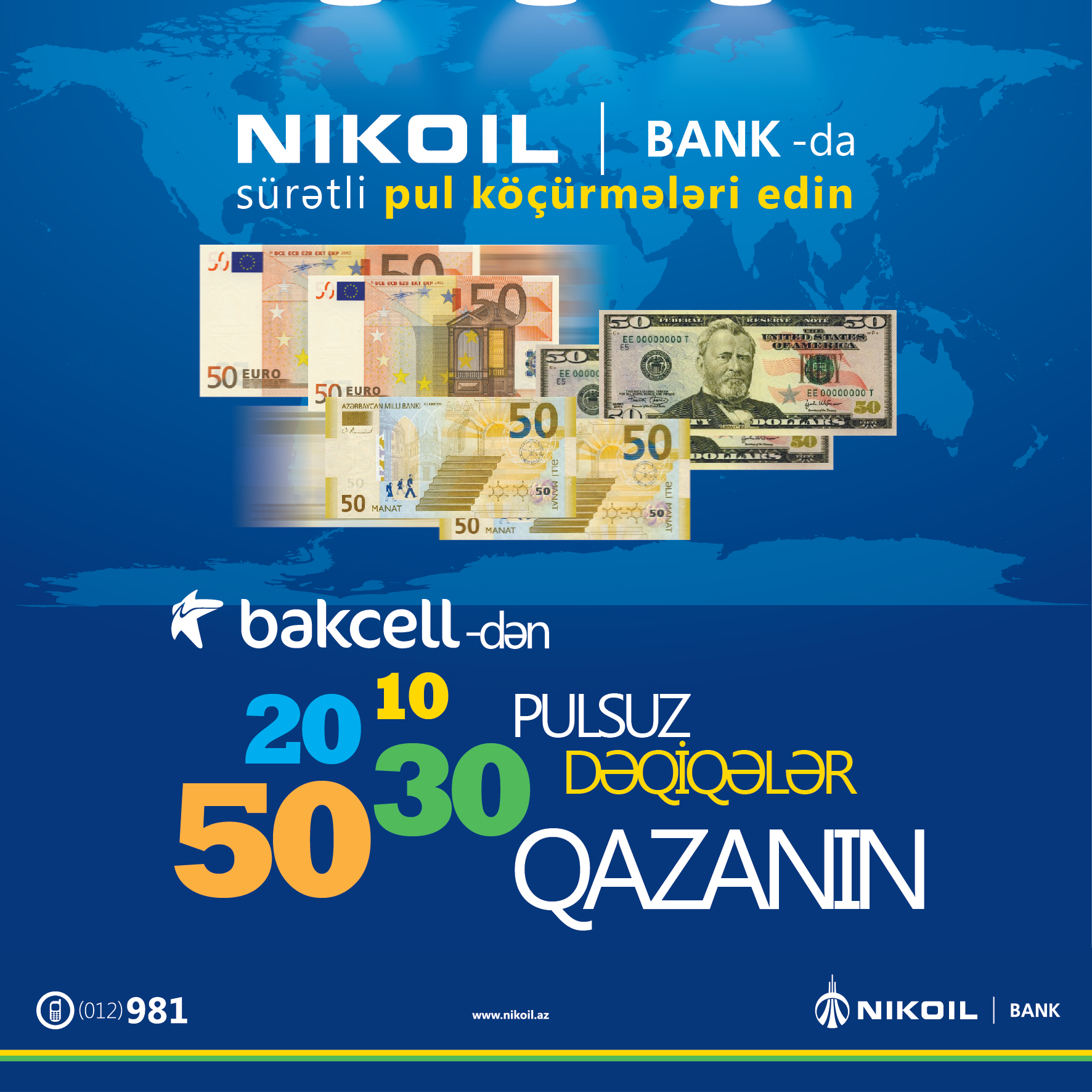 NIKOIL | Bank «Pulsuz danışıq dəqiqələri» aksiyasını davam edir!