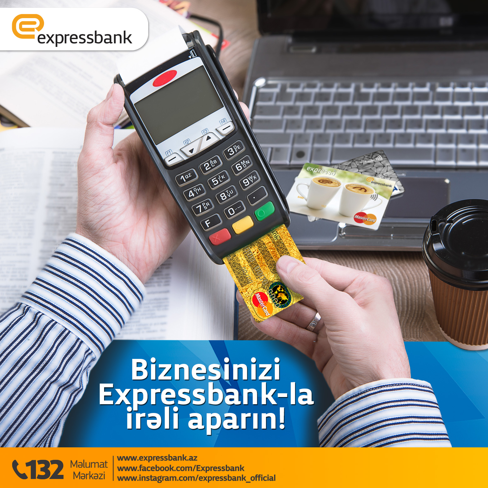 Biznesinizi Expressbank-la irəli aparın!
