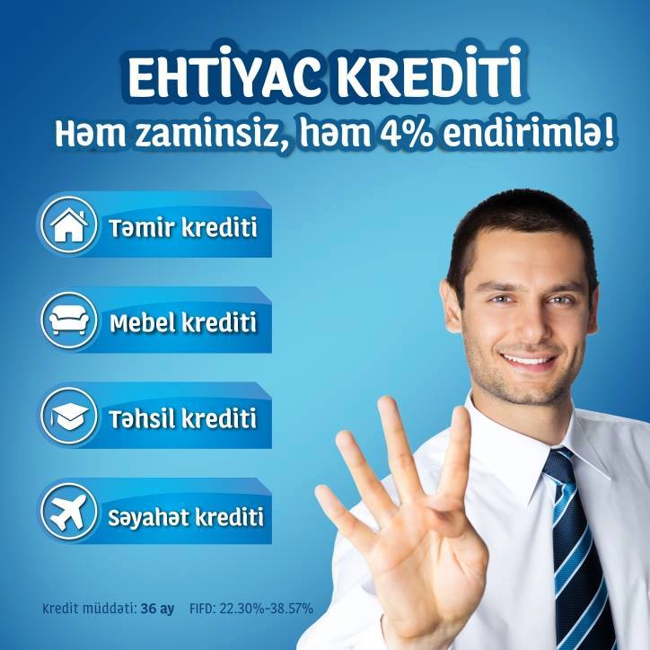 Yapı Kredi Bank Azərbaycan-dan həm zaminsiz, həm 4% endirimlə ehtiyac krediti!