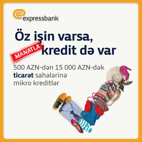 Expressbank предлагает микро кредиты в манатах
