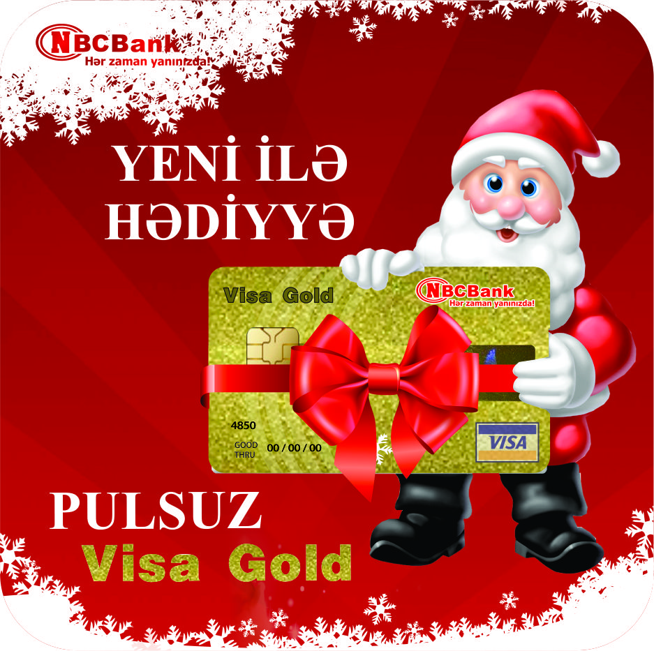Yeni ilə “NBC Bank”dan “Visa Gold” plastik kartı hədiyyə!