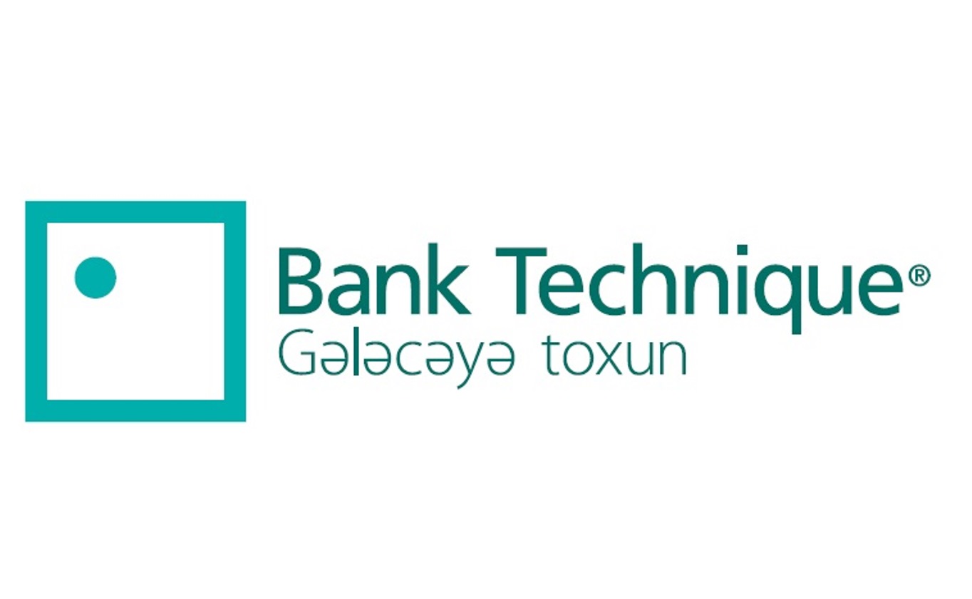 Bu gün “Bank Technique”in 20 illik yubileyidir