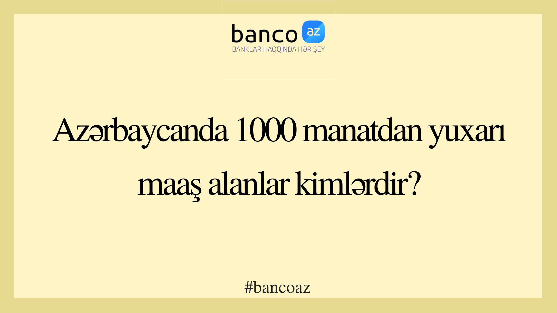 Azərbaycanda 1000 manatdan yuxarı maaş alan şəxslər