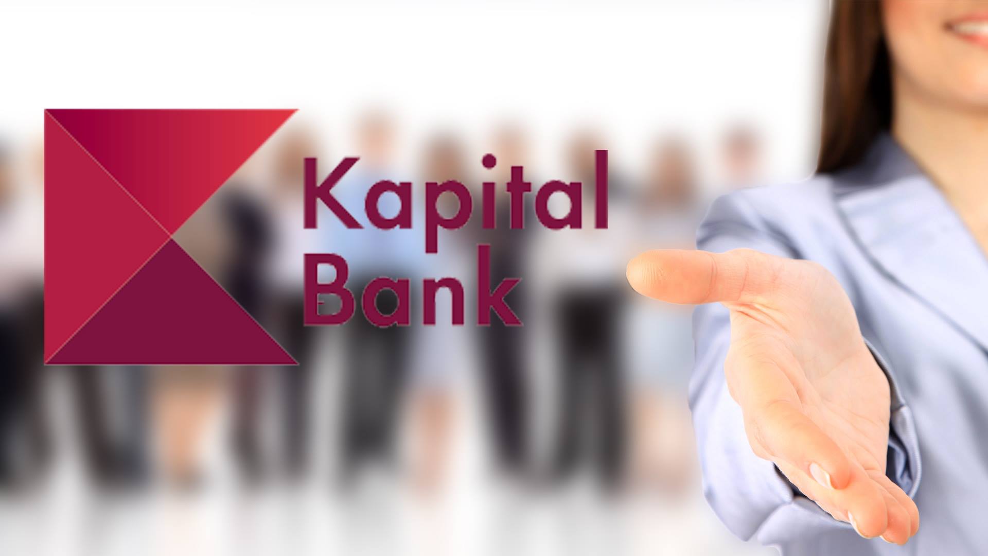 Kapital Bank-da təcrübə tələb etməyən VAKANSİYA