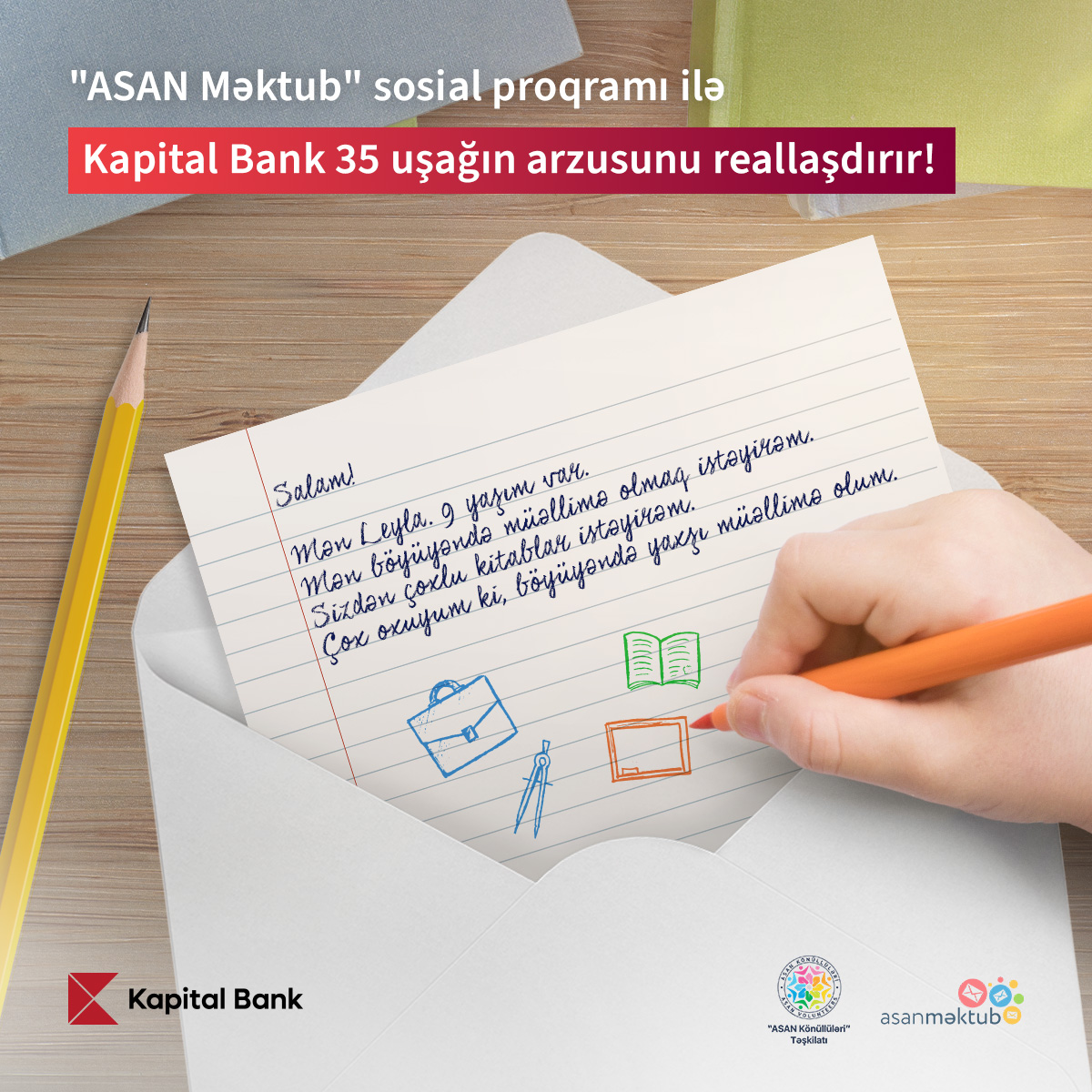Kapital Bank и социальная программа ASAN Məktub организации ASAN Könüllüləri воплощают мечты детей в реальность