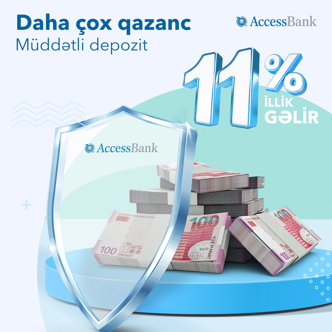 AccessBank-dan yeni əmanət kampaniyası!
