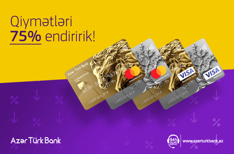 Azər Türk Bank kredit faizlərinə və kartların qiymətlərinə endirim etdi