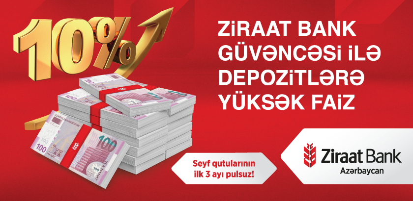 Ziraat Bank Güvəncəsi ilə Depozitlərə Yüksək Faiz!