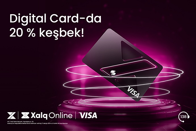 XalqOnline-da Digital Card-la ödənişə 20 % keşbek!