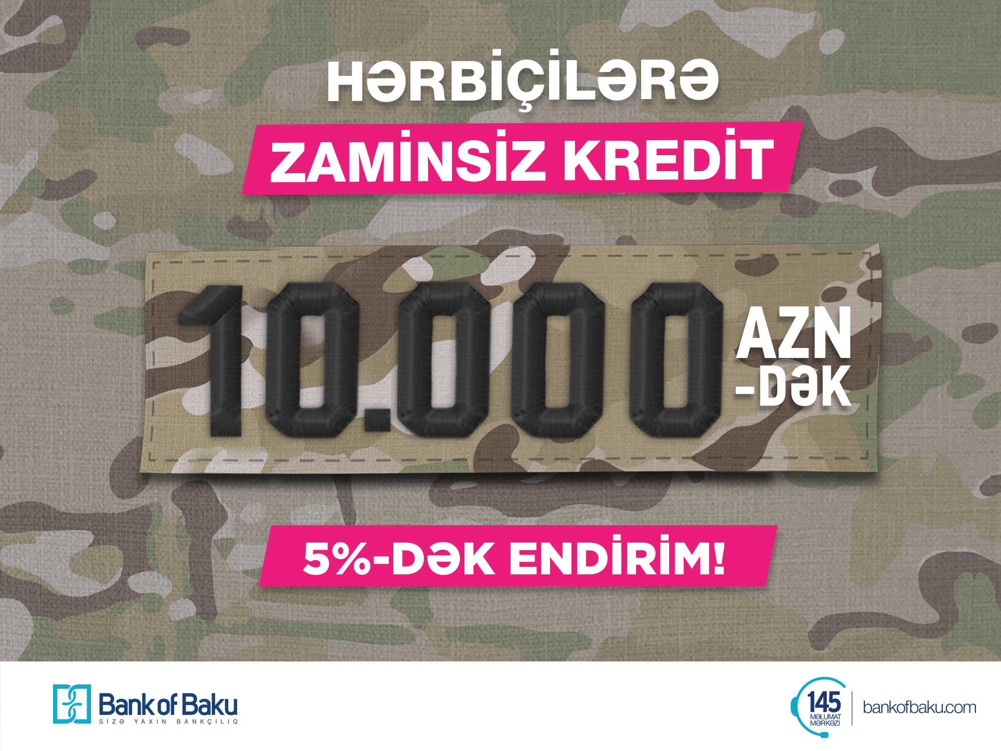Bank of Baku-dan HƏRBİÇİLƏRƏ “10.000 AZN-dək ZAMİNSİZ KREDİT və 5%-dək ENDİRİM”!