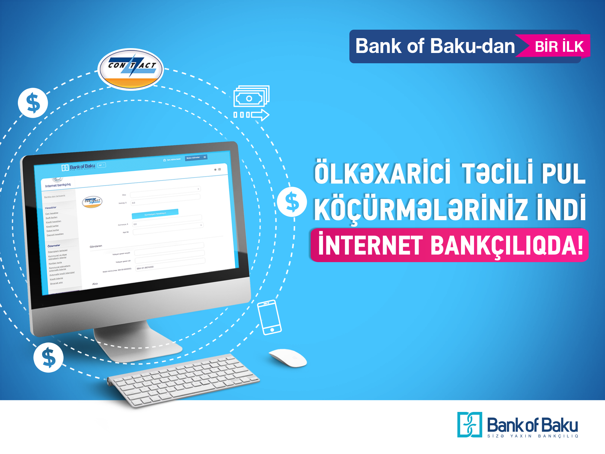 Bank of Baku-dan bir İLK: “Ölkəxarici Təcili Pul Köçürmələriniz indi İnternet Bankçılıqda”!