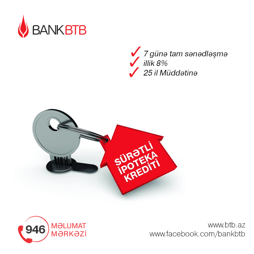 Bank BTB Sürətli sənədləşmə ilə ipoteka kreditləri təklif edir