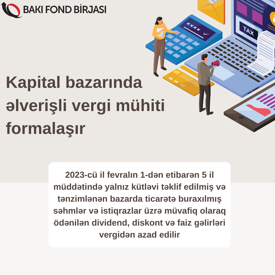 Kapital bazarında əlverişli vergi mühiti formalaşır