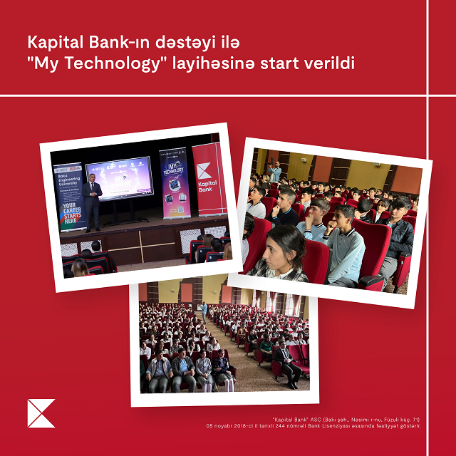 Kapital Bank-ın dəstəyi ilə “My Technology” layihəsinə start verildi