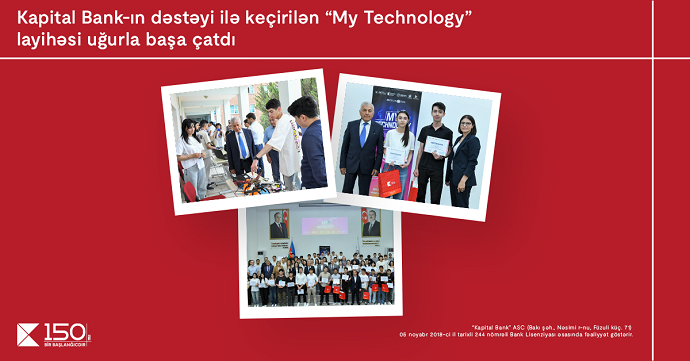 Конкурс «My Technology», проведенный при поддержке Kapital Bank, завершился