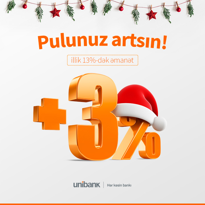 Unibankdan yeni depozit kampaniyası: +3% hədiyyə