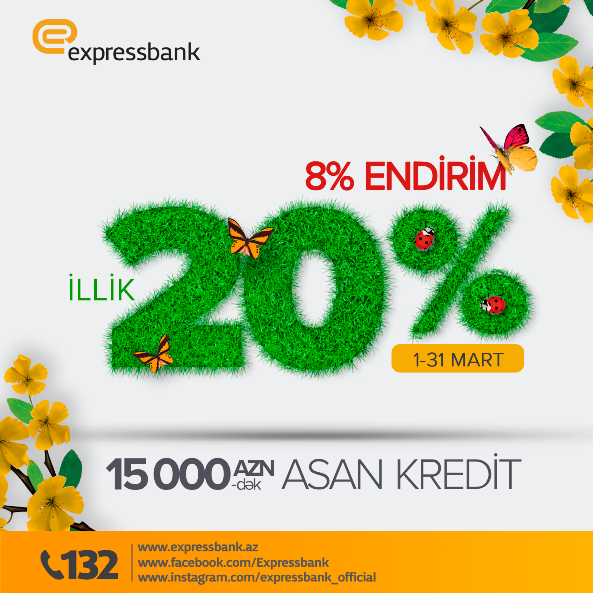 Expressbank-dan nağd pul kreditlərinə 8% endirim! 