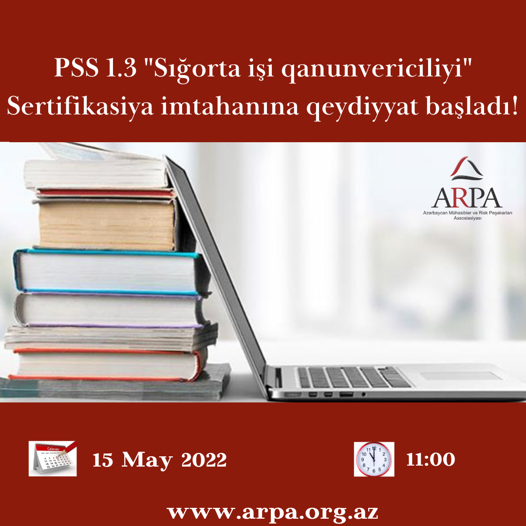 “Peşəkar Sığortaçı Sertifikasiyası” imtahanına qeydiyyat başladı!