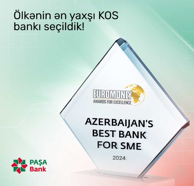 “PAŞA Bank” “Euromoney” beynəlxalq nəşri tərəfindən “Azərbaycanın ən yaxşı KOS bankı” mükafatına layiq görülüb