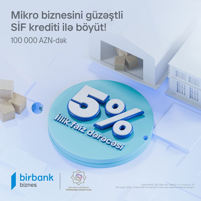 Birbank Biznes-də SİF kreditindən yararlanma imkanı