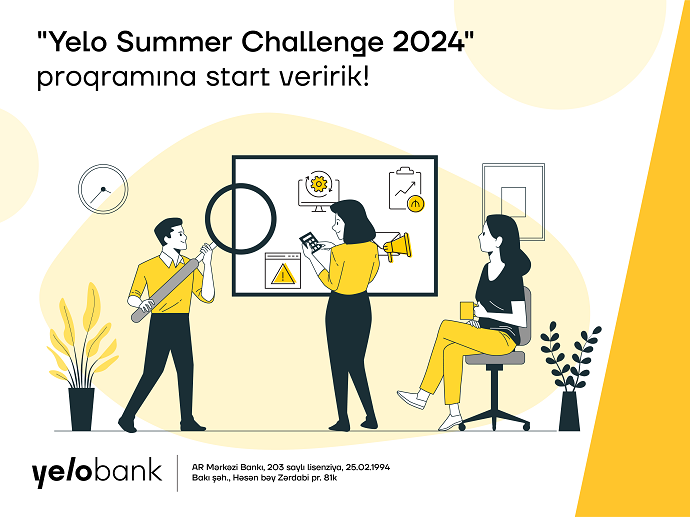 Yelo Bank “Summer Challenge 2024” təcrübə proqramını elan edir