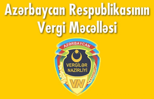 Vergi Məcəlləsində dəyişiklik ediləcək