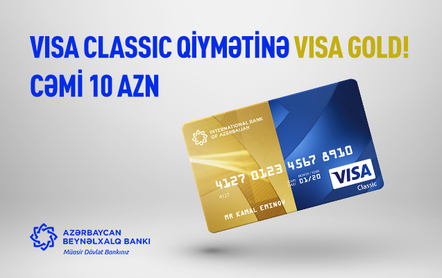 Beynəlxalq Bankdan VISA Classic qiymətinə VISA Gold kampaniyası