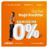 unibank, kredit komissiyası, aşağı endirdi, kredit, 0% komissiya