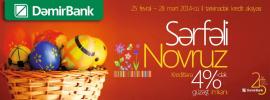 DəmirBank “Sərfəli Novruz” adlı güzəştli kredit aksiyası keçirir
