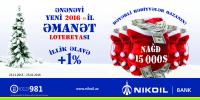 nikoil bank, əmanət aksiyası, emanet aksiyasi, yeni il, bir torba pul