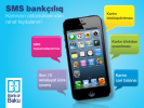 “Bank of Baku” “SMS bankçılıq” xidmətini yenilədi!